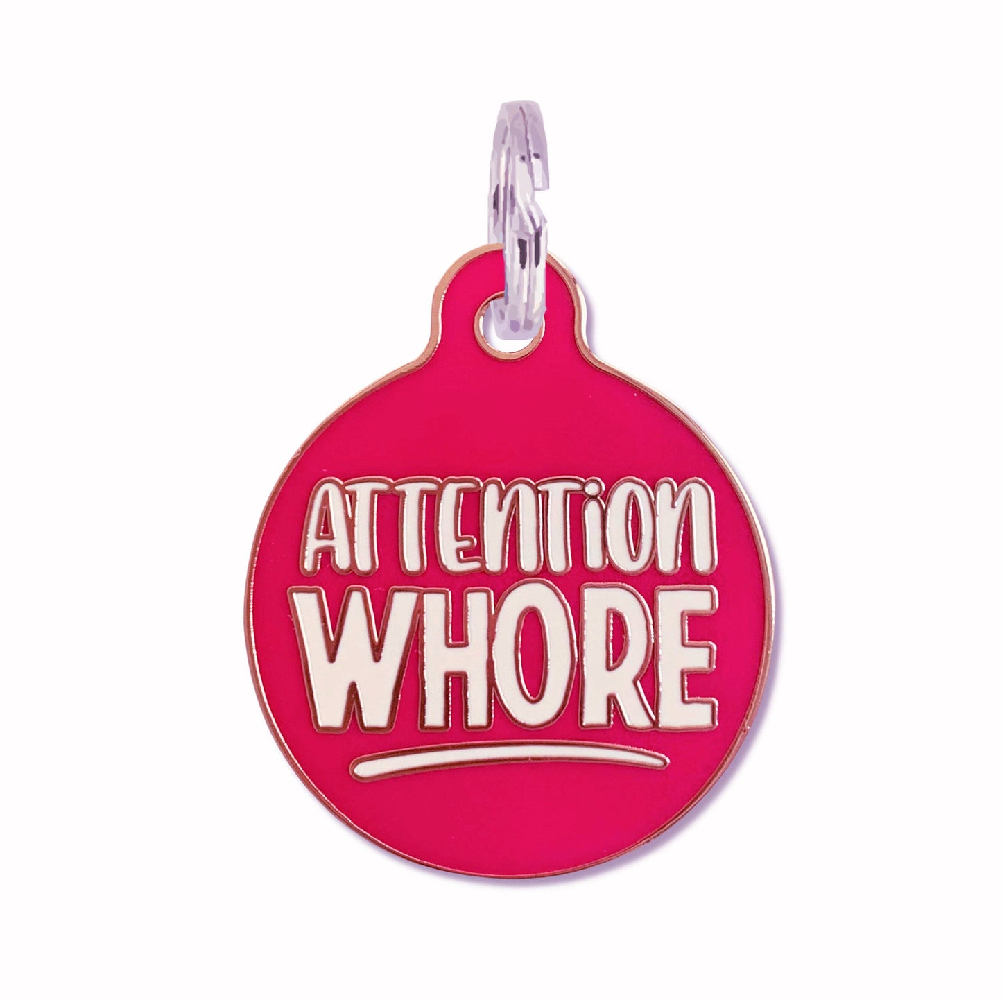 "Attention Whore" - Dog Tag