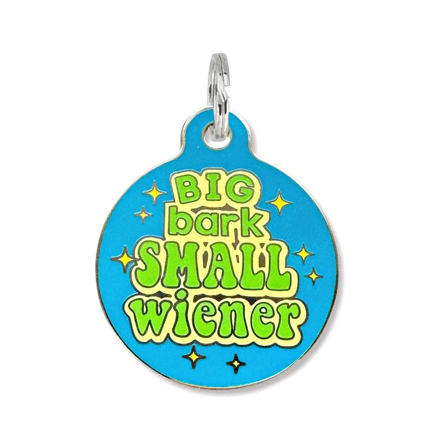 "Big Bark Small Wiener" Dog Tag