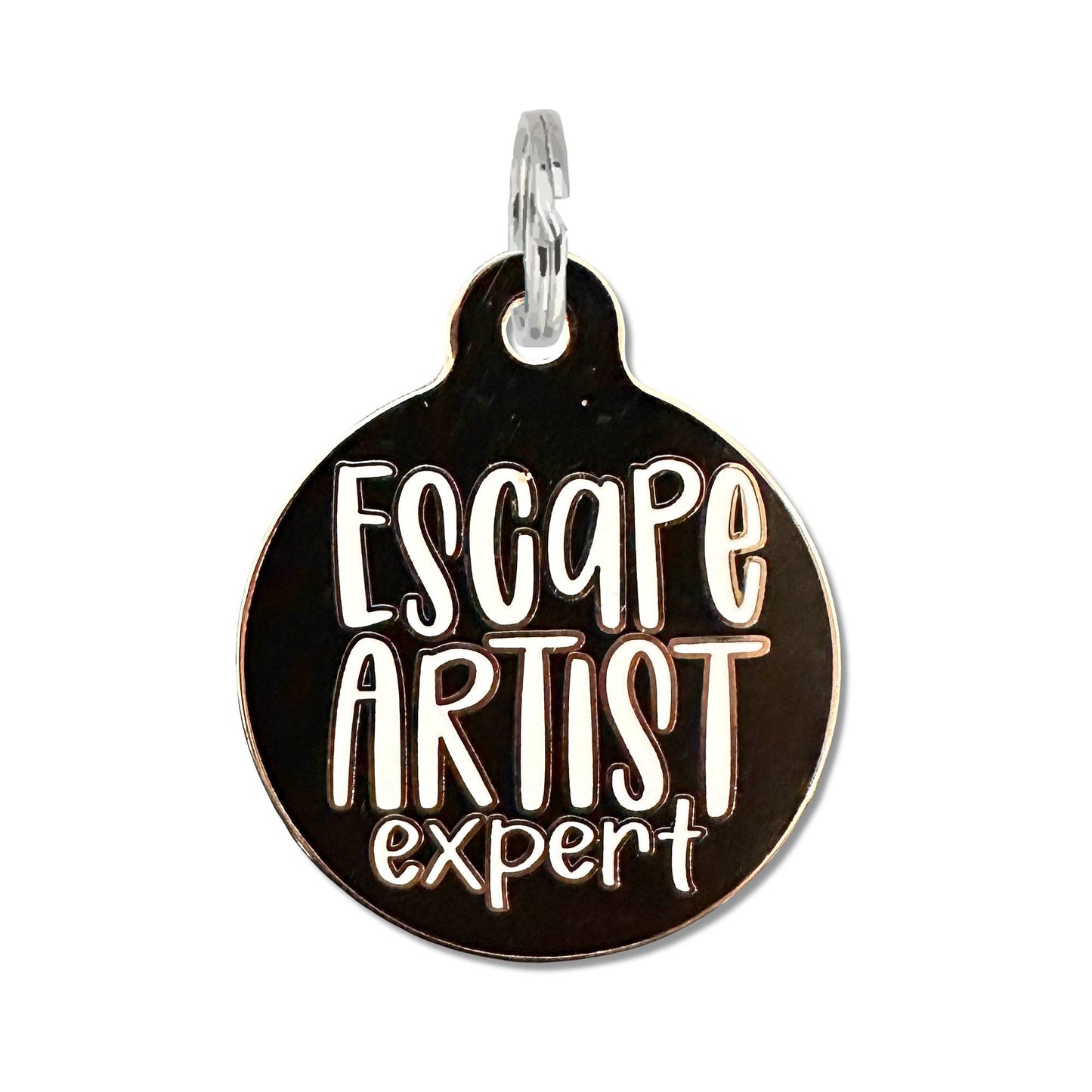 "Escape Artist Expert" Dog Tag