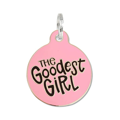 "The Goodest Girl" Dog Tag