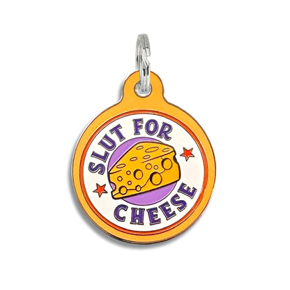 "Slut For Cheese" Dog Tag